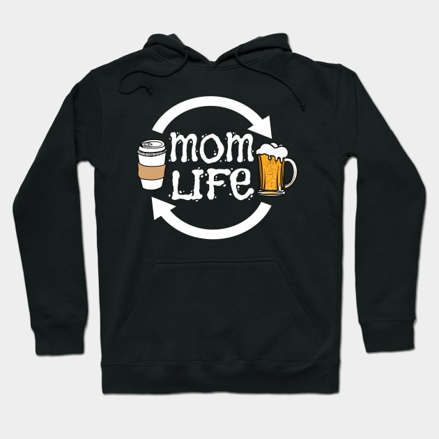Funny Mom Life For Mothers From Coffee To Beer Hoodie by SoCoolDesigns